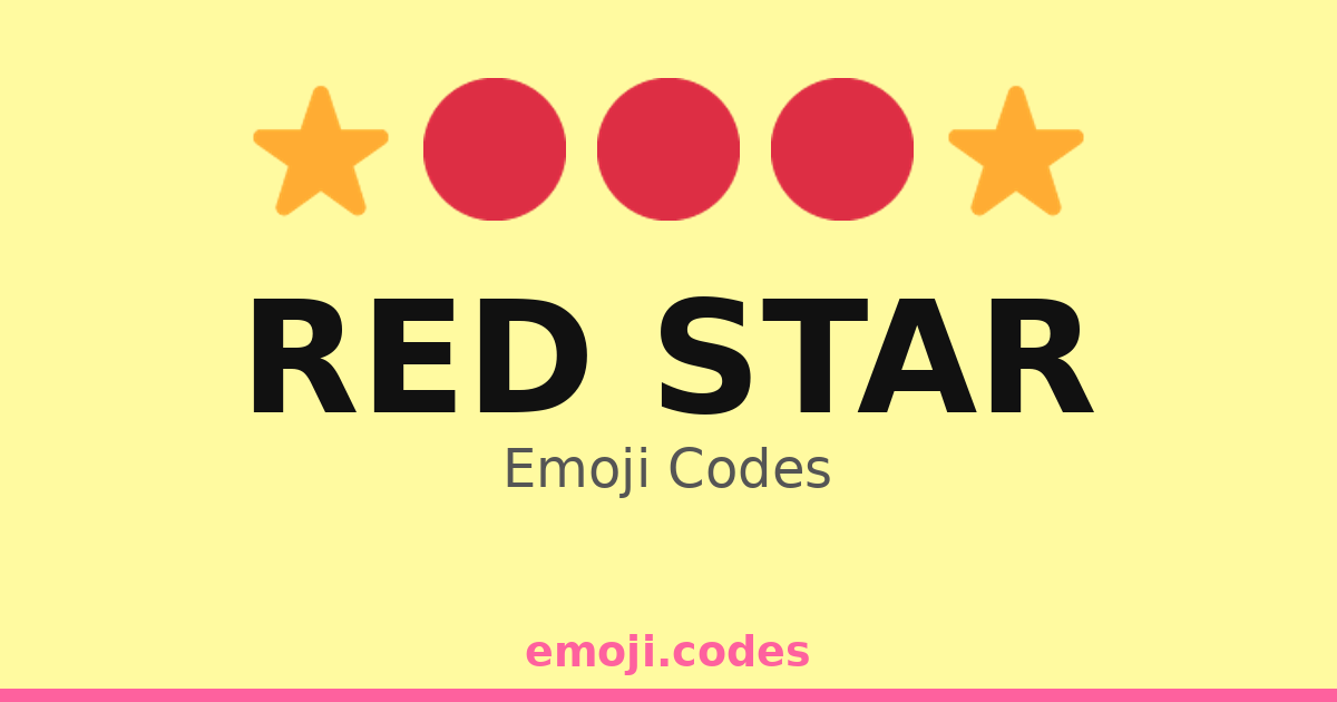 Red Star Emoji Codes π΄βπποΈ β 59 Combinations to Copy & Paste