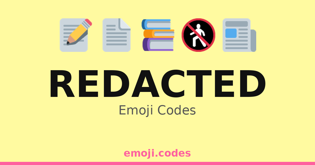 Redacted Emoji Codes 📁🔒🗄️ — 201 Combinations to Copy & Paste