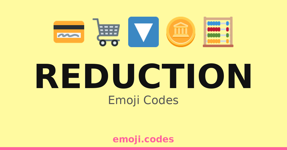 Reduction Emoji Codes 🏷️📉💸 — 197 Combinations to Copy & Paste