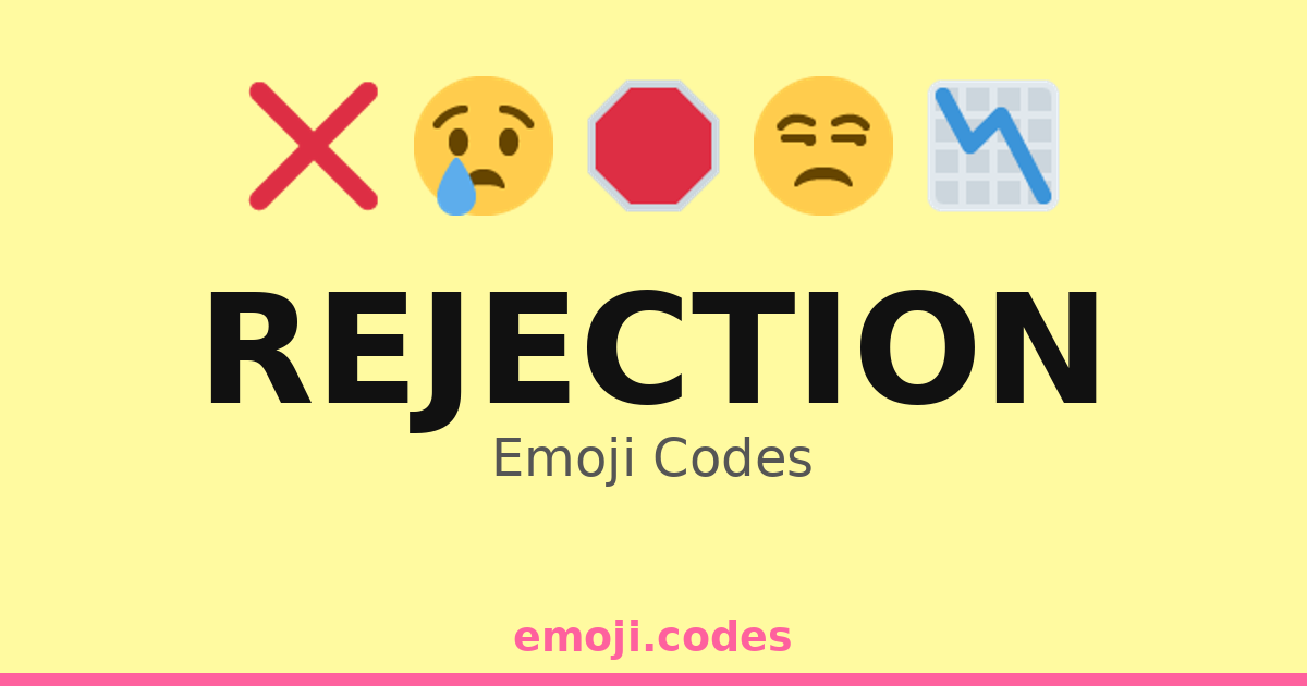 rejection-emoji-codes-199-combinations-to-copy-paste