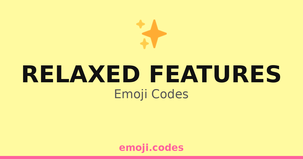 Relaxed Code Relaxed Features Emoji Codes 🌈☁️🌈 — 10 Combinations to Copy & Paste
