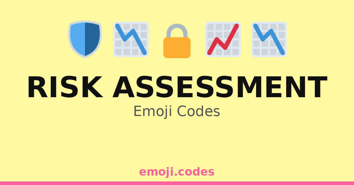 Key Risk Library Emoji Risk Assessment Emoji Codes ππππ‘οΈ β 114 Combinations to Copy & Paste