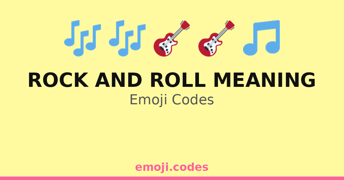 Rock And Roll Meaning Emoji Codes 🎵🎸🤘🎤🌟 — 61 Combinations to Copy & Paste