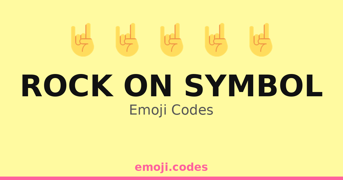 Rock On Symbol Emoji Codes 🤘 — 314 Combinations to Copy & Paste