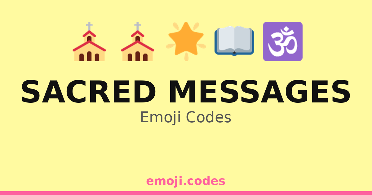 Sacred Messages Emoji Codes 🌌🔮📖🌙 — 117 Combinations to Copy & Paste