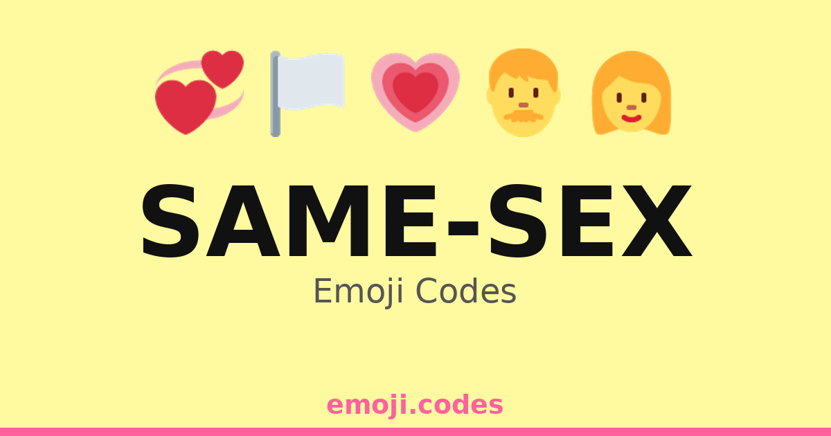 Same-Sex Emoji Codes 🏳️🌈👫 — 265 Combinations to Copy & Paste