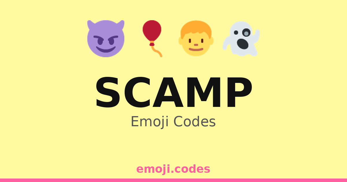 Scamp Emoji Codes 🎈🎉🤪 — 298 Combinations to Copy & Paste