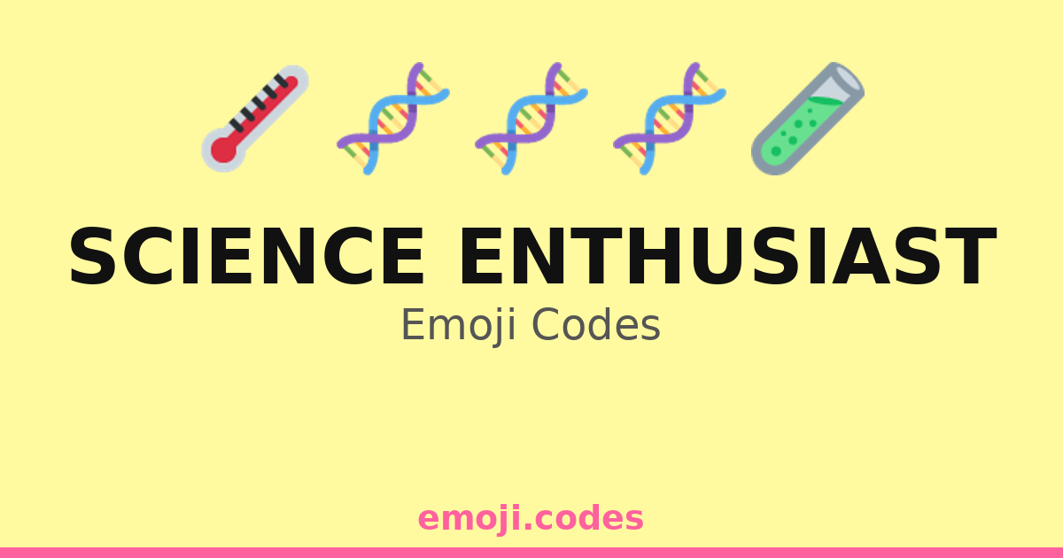 Science Enthusiast Emoji Codes 🌌🔭🌍🛰️ — 130 Combinations to Copy & Paste