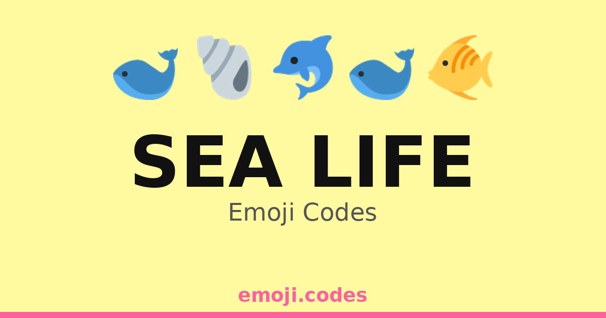 Sea Life Emoji Codes π
πποΈπ π’ β 291 Combinations to Copy & Paste