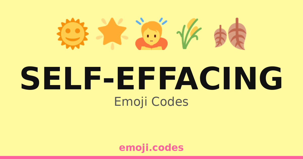Self-Effacing Emoji Codes 🌈🌻🌌 — 109 Combinations to Copy & Paste