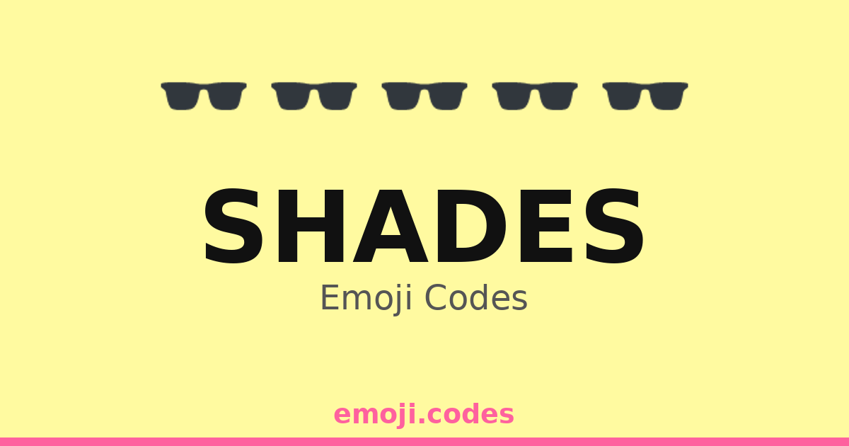 Shades Emoji Codes 🪔 — 384 Combinations to Copy & Paste