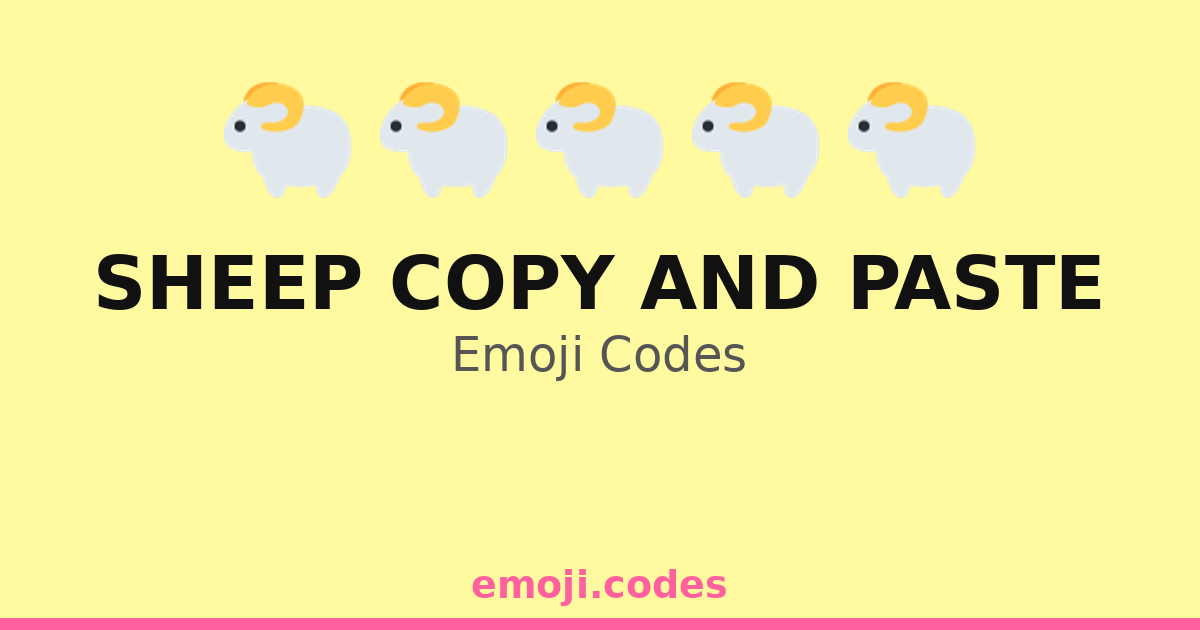 Sheep Copy And Paste Emoji Codes 🐑 — 290 Combinations to Copy & Paste