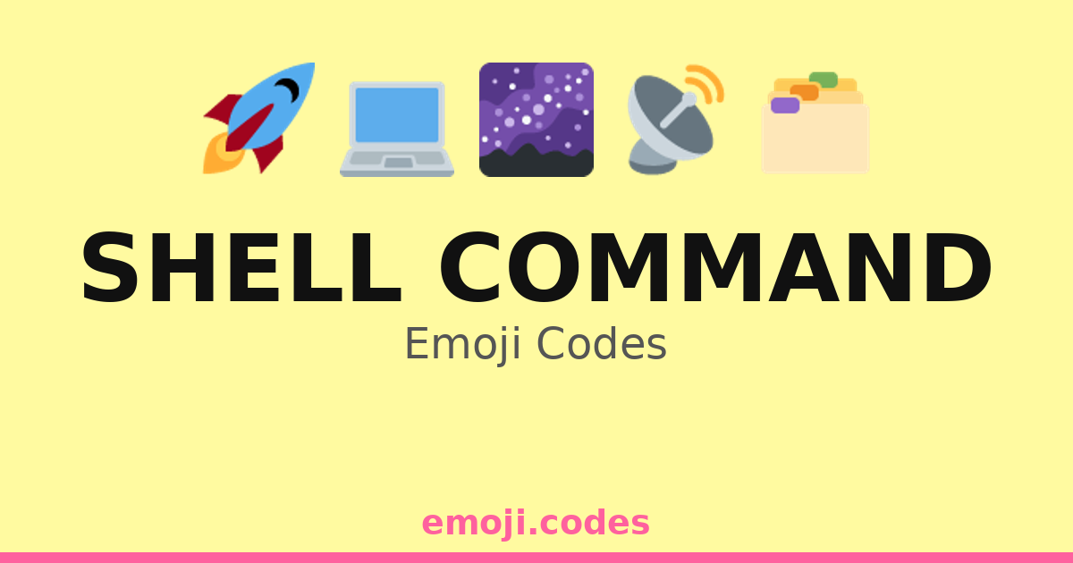 Command Shell Symbol Shell Command Emoji Codes 🌌🛰️💻 — 198 Combinations to Copy & Paste