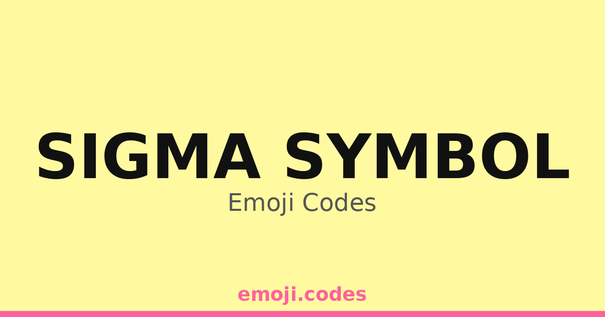 Signa Simbol Sigma Symbol Emoji Codes Σ — 253 Combinations to Copy & Paste