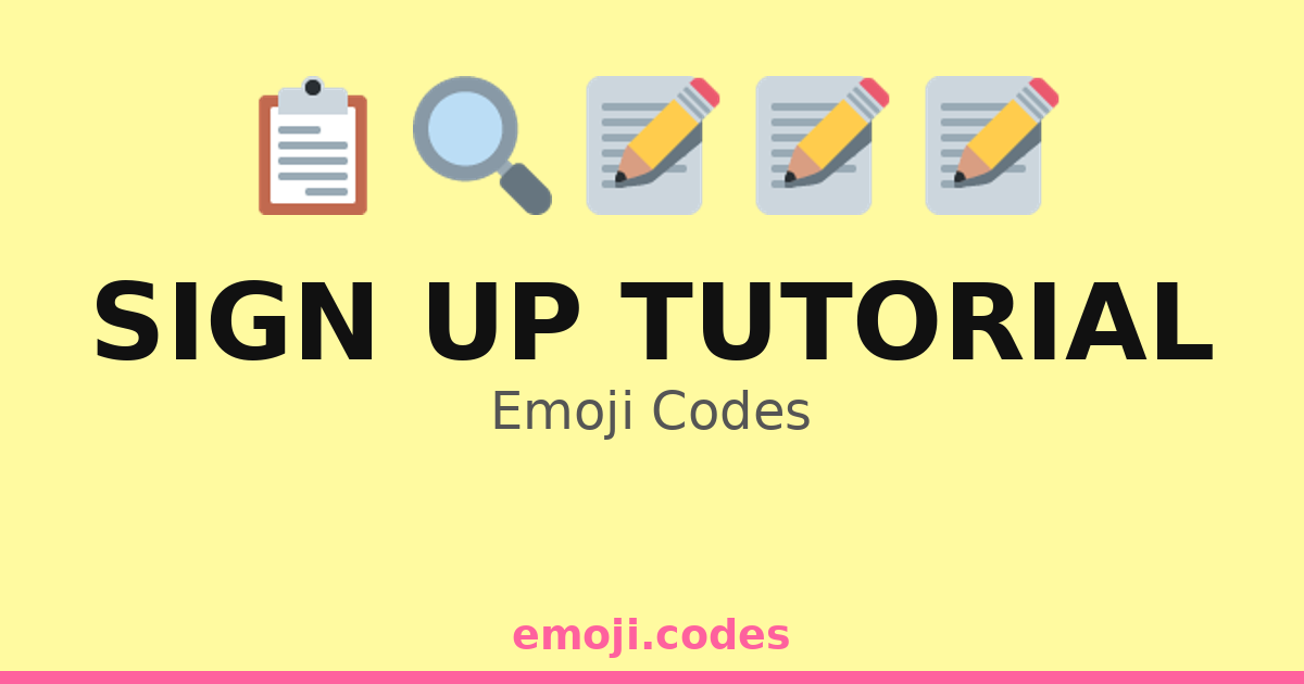 Sign Up Tutorial Emoji Codes 👨‍🏫📖🆕 — 78 Combinations to Copy & Paste