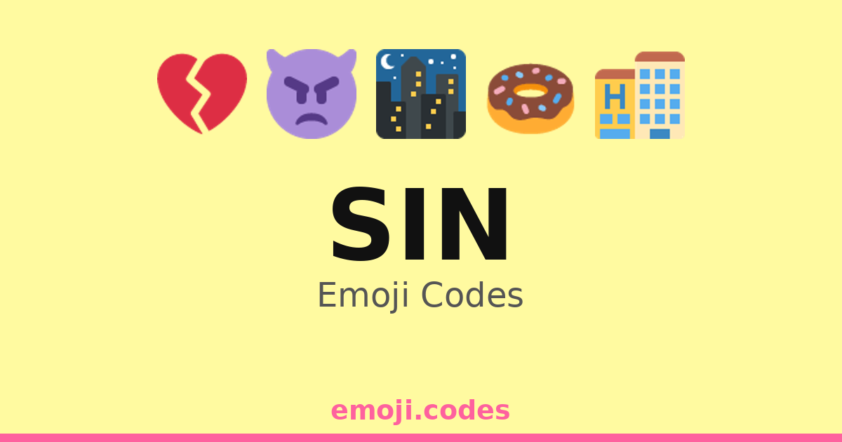 Sin Emoji Codes 🌃🌙🍸 — 232 Combinations to Copy & Paste