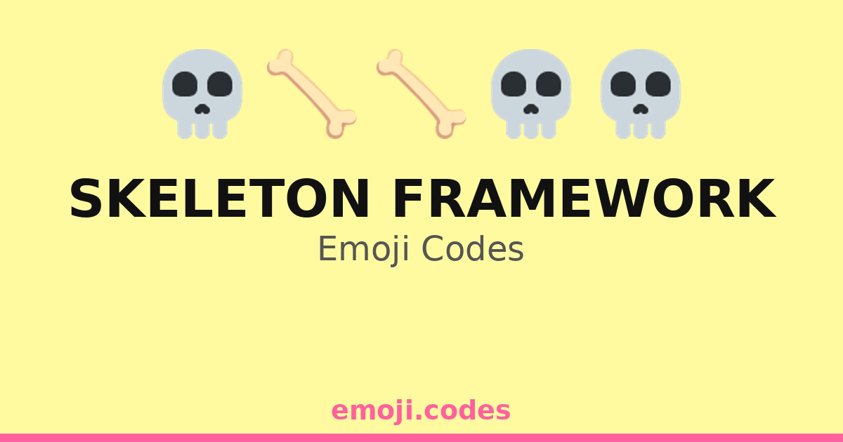 Skeleton Framework Emoji Codes 🏗️💀📐🔧 — 183 Combinations to Copy & Paste