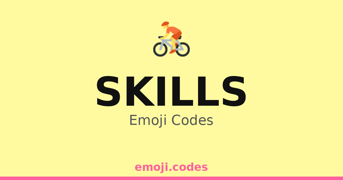 Skills Emoji Codes π΄ββοΈπ΅ββοΈπ
β 29 Combinations to Copy & Paste