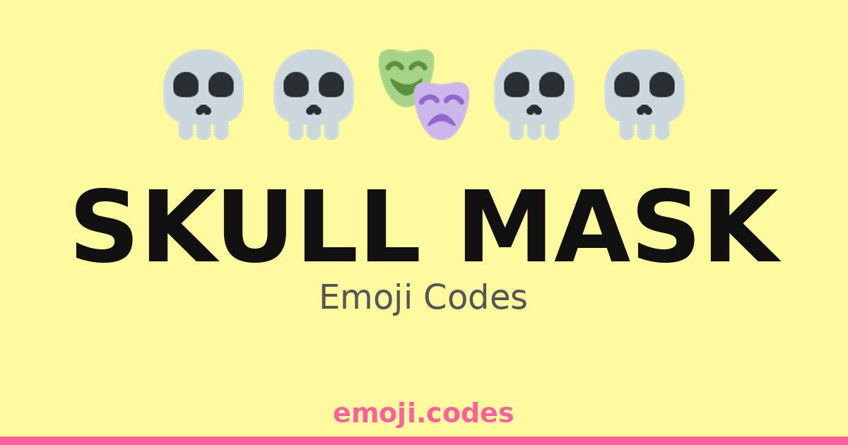 Skull Mask Emoji Codes 🎉💀🕷️🌙 — 114 Combinations to Copy & Paste