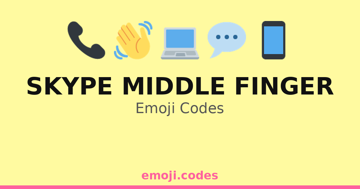 Skype Middle Finger Emoji Codes ๐๐ป โ 53 Combinations to Copy & Paste