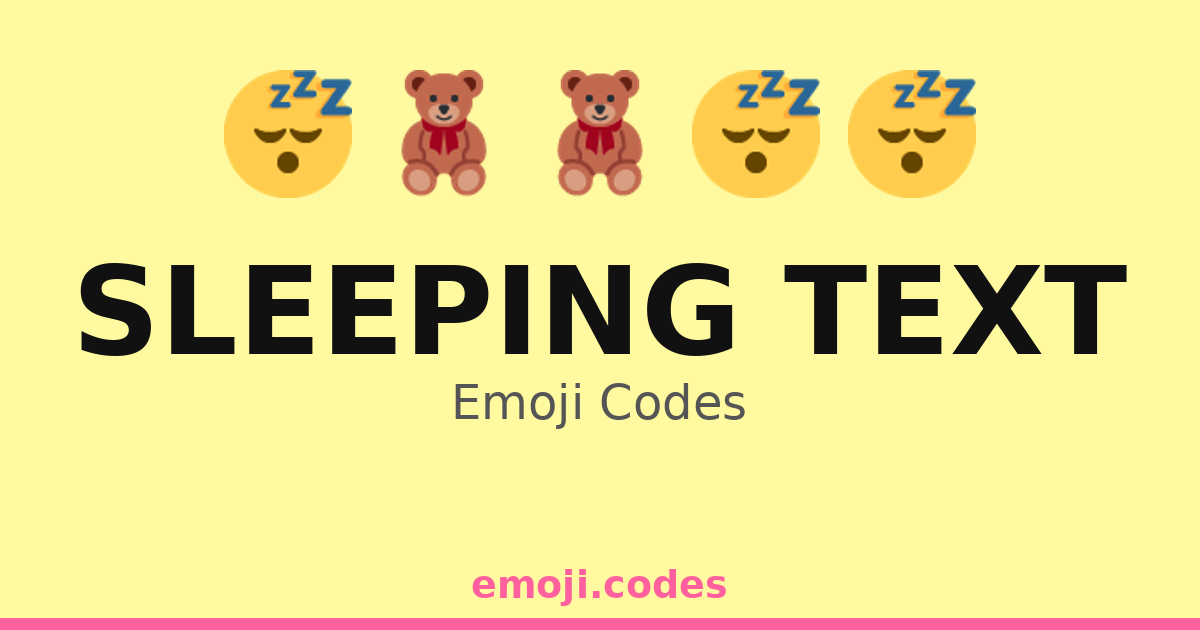 Sleeping Text Emoji Codes 🌙💤😴🕯️ — 339 Combinations to Copy & Paste