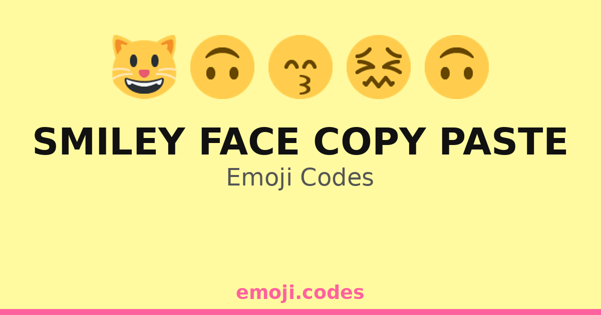 Smiley Face Copy Code Smiley Face Copy Paste Emoji Codes π β 136 Combinations to Copy & Paste
