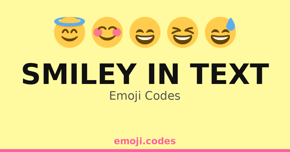 Smiley In Text Emoji Codes 🍦 — 263 Combinations to Copy & Paste