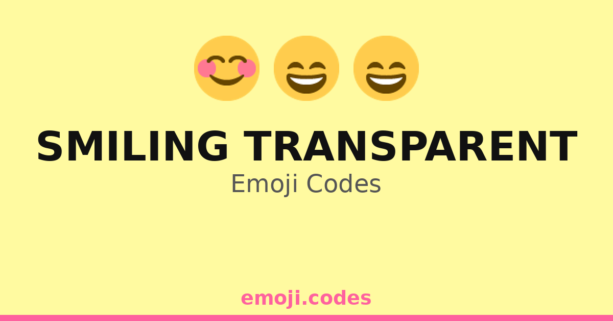 Smiley Face Copy Code Smiling Transparent Emoji Codes π
β 90 Combinations to Copy & Paste