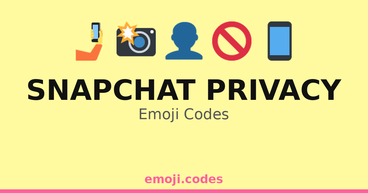 Privacy Emogy Snapchat Privacy Emoji Codes πππ· β 77 Combinations to Copy & Paste