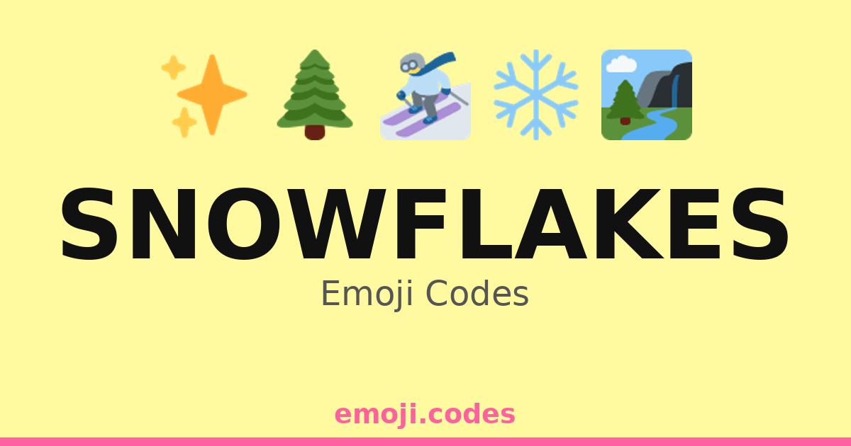 Snowflakes Emoji Codes 🌌 ️🌲 — 500 Combinations to Copy & Paste