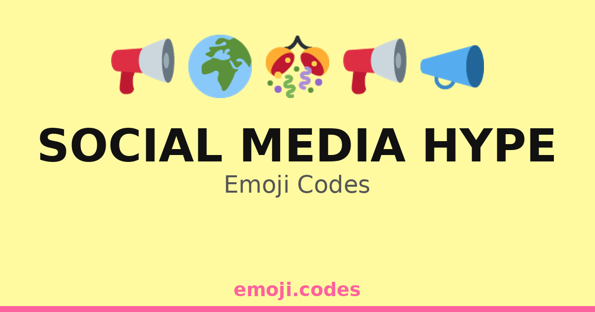 Hype Code Social Media Hype Emoji Codes 🌍💬🤩 — 224 Combinations to Copy & Paste