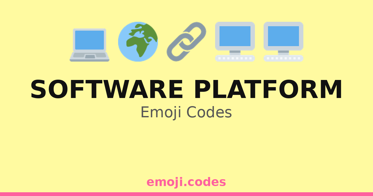 Software Developerscemoji Software Platform Emoji Codes ππ»ππ β 218 Combinations to Copy & Paste