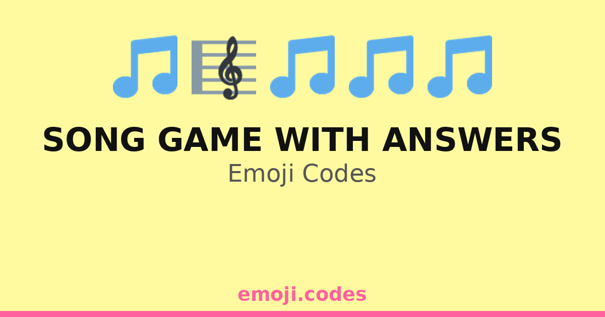 Song Game With Answers Emoji Codes 🎵🎤🎶🎤 — 189 Combinations to Copy & Paste