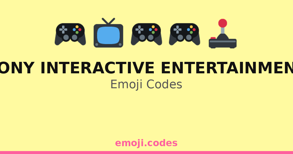 Sony Interactive Entertainment Emoji Codes 👾 — 307 Combinations to Copy ...