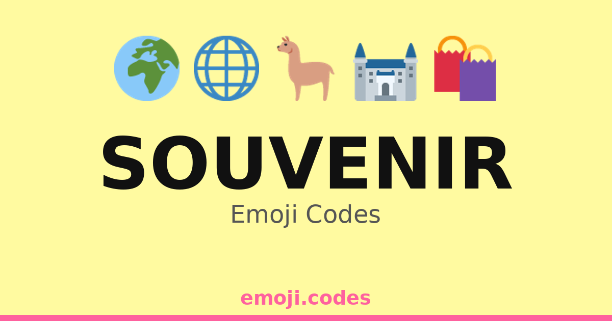 Souvenir Emoji Codes 🌍📦🧸 — 197 Combinations to Copy & Paste