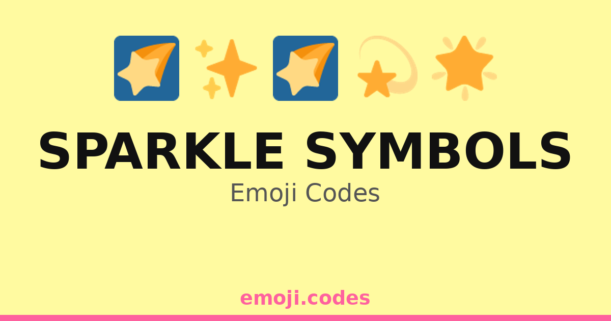Sparkle Symbols Emoji Codes 🌌 — 373 Combinations to Copy & Paste