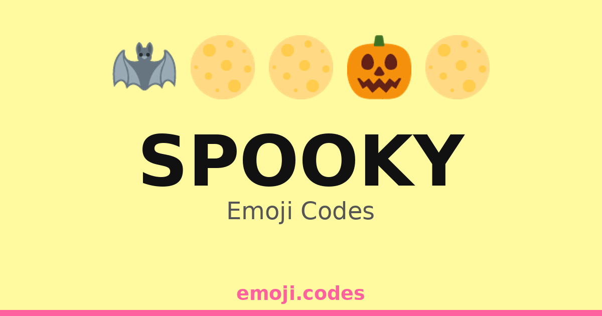 Spooky Emoji Codes 🌕🌲🦉 — 412 Combinations to Copy & Paste