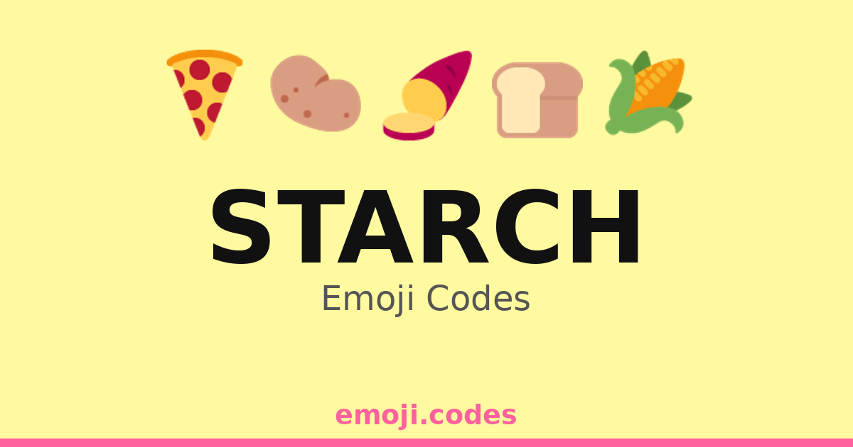 Fire Code Starch Starch Emoji Codes 🌽🍚🍞 — 172 Combinations to Copy & Paste