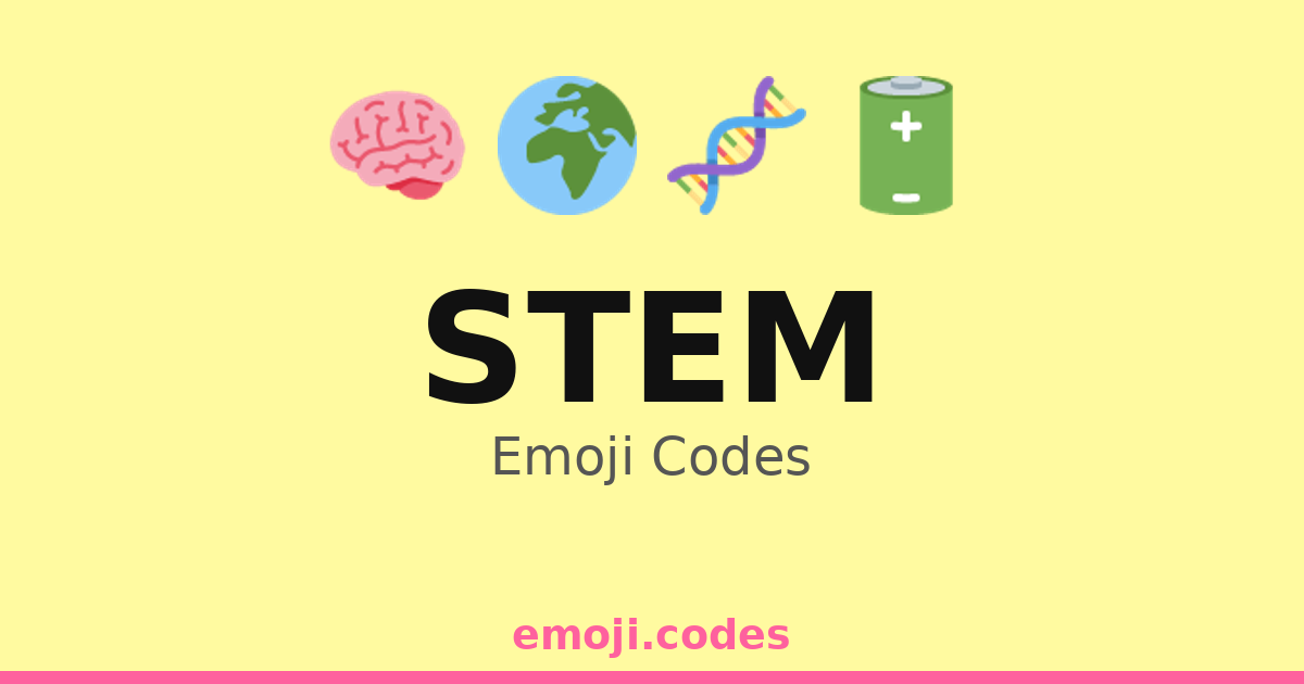 Stem Code Stem Emoji Codes 🌍🔭🌌🚀 — 266 Combinations to Copy & Paste