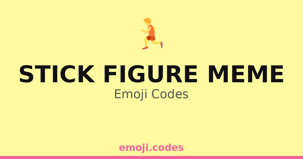 Stick Figure Meme Emoji Codes 🏃🏃♀️🏆 — 285 Combinations to Copy & Paste