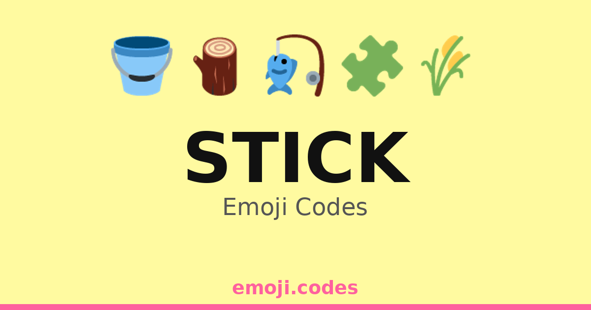 Stick Emoji Codes 🌍🏞️🌲 — 500 Combinations to Copy & Paste
