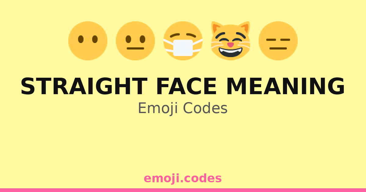 Straight Face Meaning Emoji Codes 😏😐😑😵 — 34 Combinations to Copy & Paste