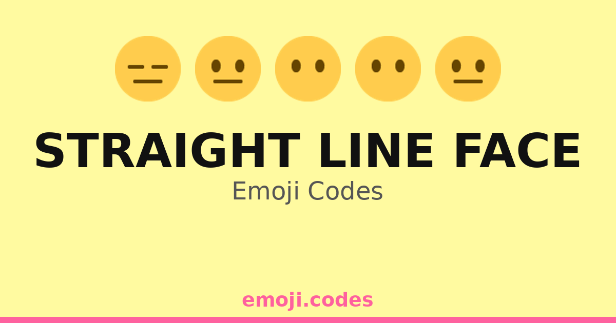 Straight Line Face Emoji Codes 🏢 — 183 Combinations to Copy & Paste