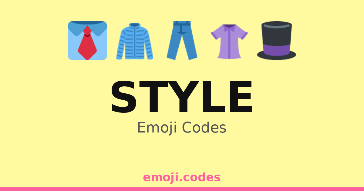 Style Emoji Codes 🎨👗👜 — 215 Combinations to Copy & Paste