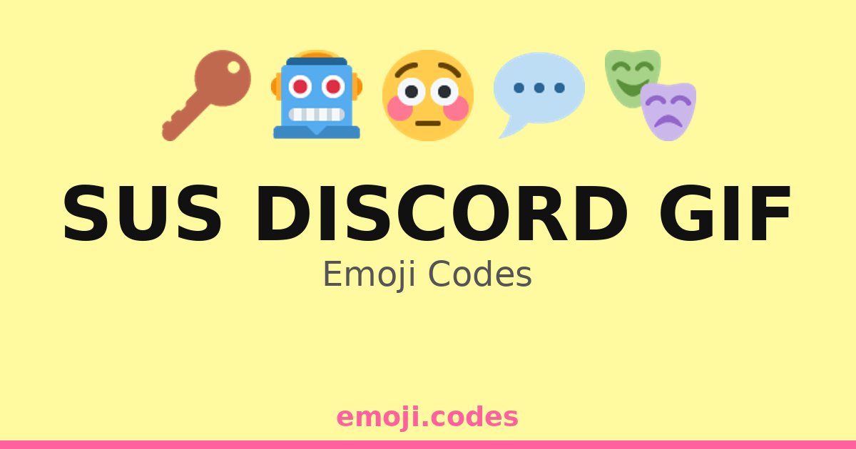 Sus Discord Gif Emoji Codes 👾 — 490 Combinations to Copy & Paste