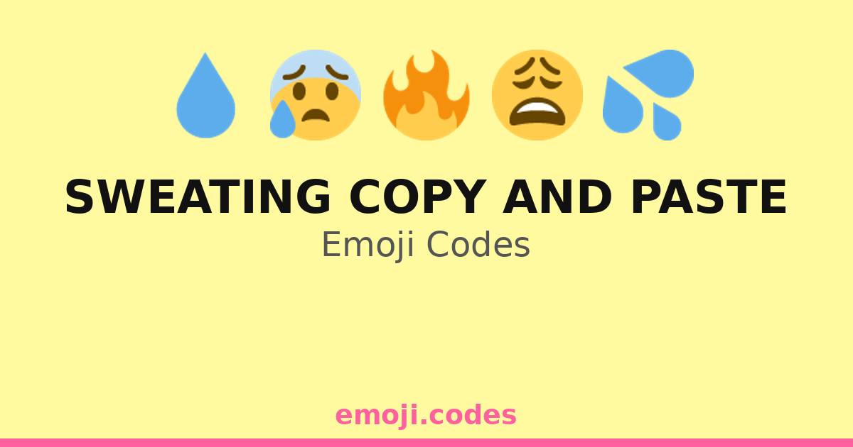 Sweating Copy And Paste Emoji Codes 🏃‍♀️📄 ️ — 200 Combinations to Copy ...