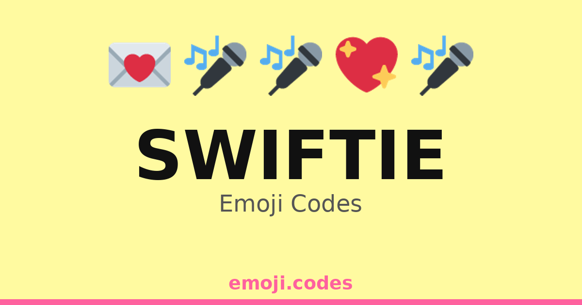Swiftie Emoji Codes ๐๐ค๐ถ๐ โ 18 Combinations to Copy & Paste