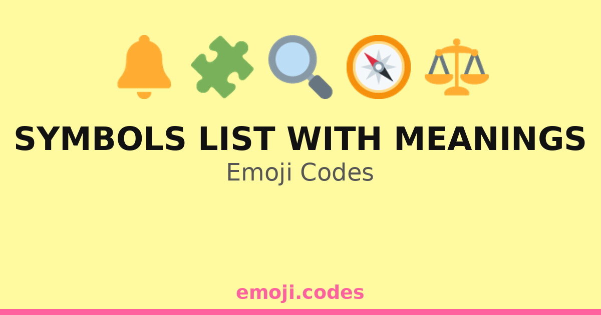 Symbols List With Meanings Emoji Codes 🔍🔎🔭 — 155 Combinations to Copy ...