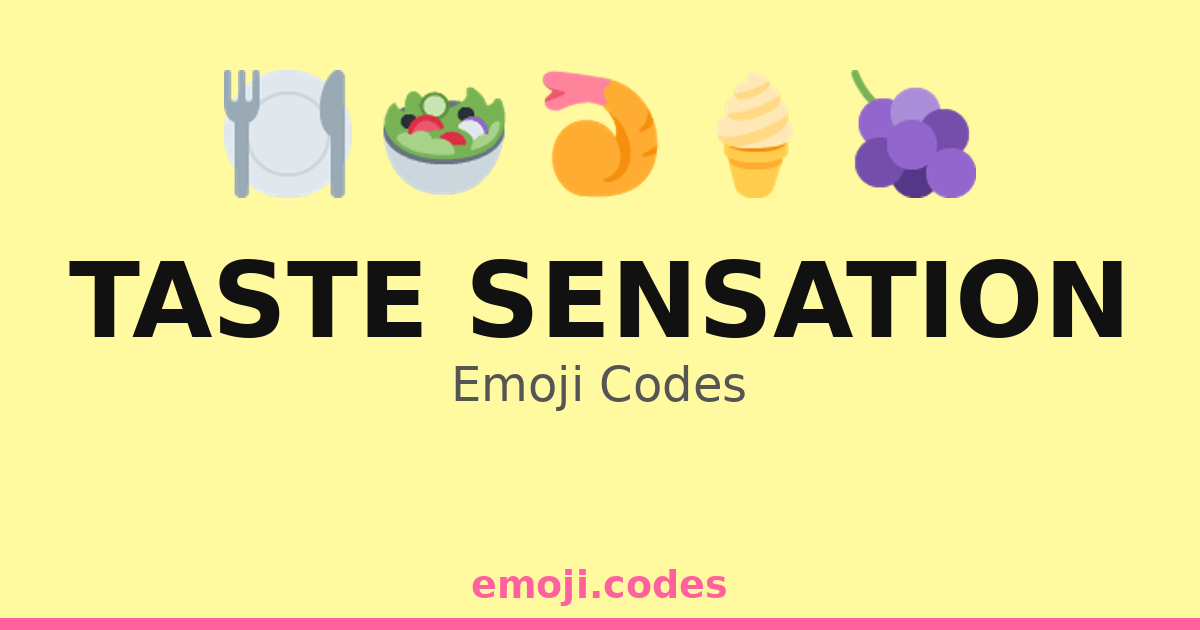 Taste Sensation Emoji Codes 🍇🍓🍍🍑 — 151 Combinations to Copy & Paste