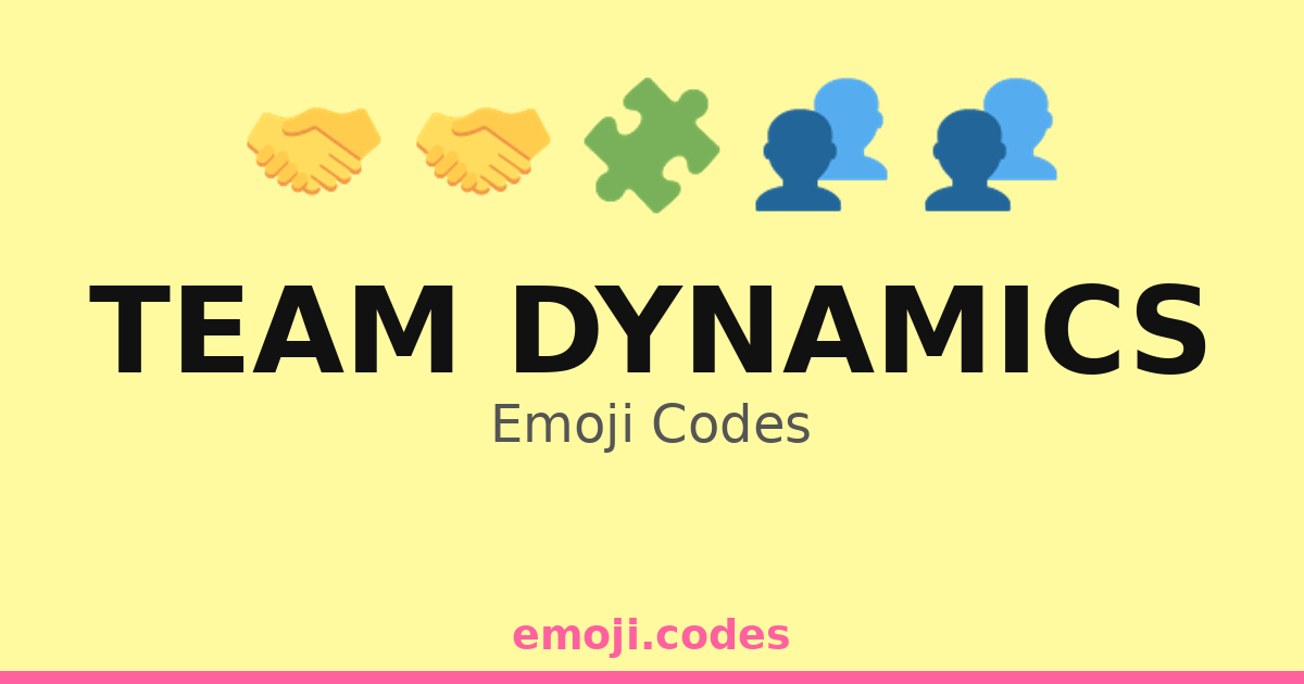 Team Dynamics Emoji Codes 🎯🤝📊 — 282 Combinations to Copy & Paste